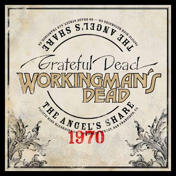 Grateful Dead - Workingman's Dead: The Angel's Share