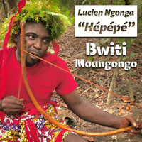Lucien Ngonga "Hépépé" - Bwiti Mougongo