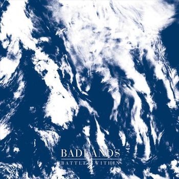 Badlands - Battles Within