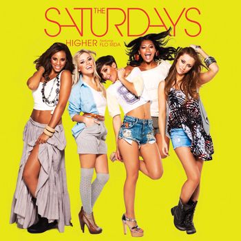 The Saturdays - Higher