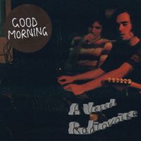 Good Morning - A Vessel / Radiovoice