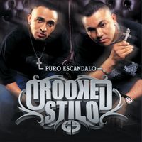 Crooked Stilo - Puro Escándalo