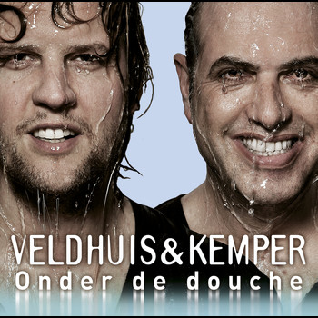 Veldhuis & Kemper - Onder De Douche (Explicit)