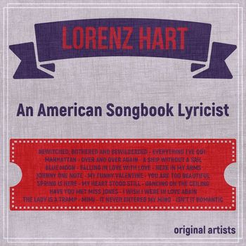 Various Artists - Lorenz Hart; An American Songbook Lyricist