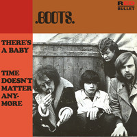Boots - There's A Baby