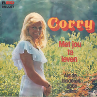 Corry - Met Jou Te Leven