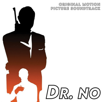 Monty Norman and The John Barry Orchestra - Dr. No (Original Motion Picture Soundtrack)