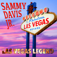 Sammy Davis Jr. - Las Vegas Legend