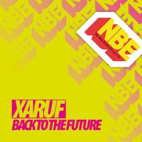Xaruf - Back To The Future EP