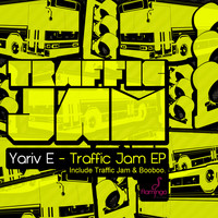 Yariv E - BOOBOO / Traffic Jam