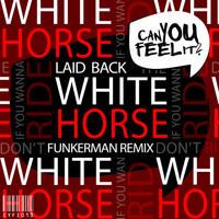 Laid Back - White Horse (Funkerman Remix)