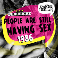 Beauriche - 1986 (people are still having sex)