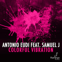 Antonio Eudi featuring Samuel J - Colorful Vibration