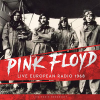 Pink Floyd - Live European Radio 1968 (live)