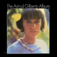 Astrud Gilberto - The Astrud Gilberto Album