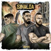 Fard, Kollegah, Asche - SINALOA (Explicit)
