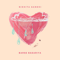 Nikhita Gandhi - Barse Badariya