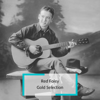 Red Foley - Red Foley - Gold Selection