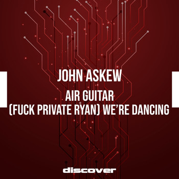 John Askew - Air Guitar (Explicit)