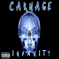 Carnage - Insanity (Explicit)