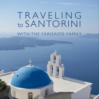 Farisaios Family - Traveling to Santorini
