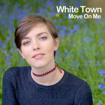 White Town - Move on Me