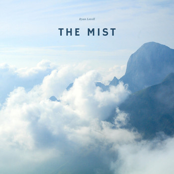 Ryan Lovell - The Mist