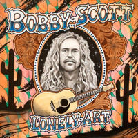 Bobby Scott - Lonely Art