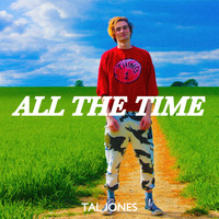 Tal Jones - All the Time (Explicit)