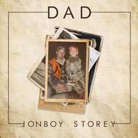 Jonboy Storey - Dad