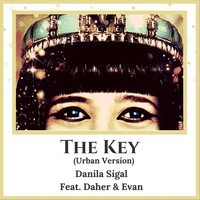 Danila Sigal - The Key (Urban Version) [feat. Daher & Evan]