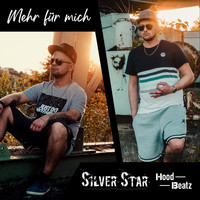 Silverstar - Mehr für mich (feat. Hood-Beatz)