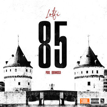 Lotfi - 85 (Explicit)