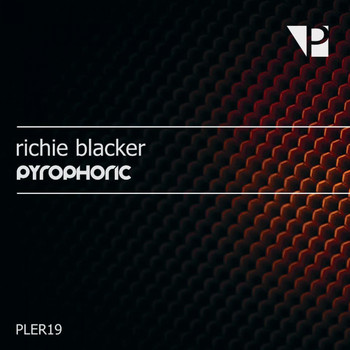 Richie Blacker - Pyrophoric (Original Mix)