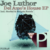 Joe Luthor - Del Amo's House