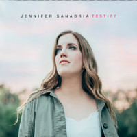 Jennifer Sanabria - Testify