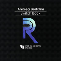 Andrea Bertolini - Switch Back