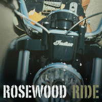 Rosewood - Ride