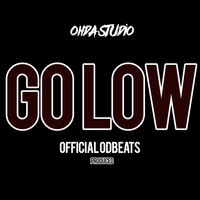 Official Odbeats / - Go Low (Intrumental)