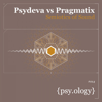 Pragmatix and Psydeva - Semiotics of Sound