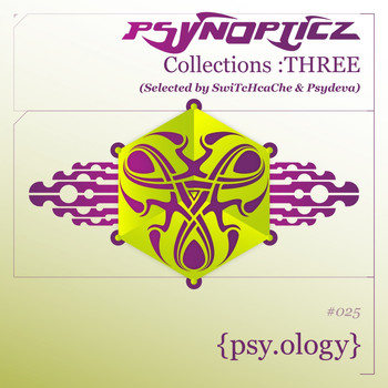 SwiTcHcaChe and Psydeva - Psynopticz Collections : Three