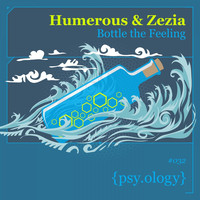Humerous and Zezia - Bottle the Feeling
