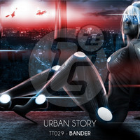Bander - Urban Story