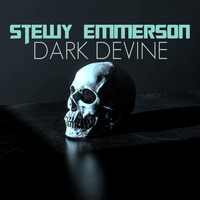 Stewy Emmerson / - Dark Devine