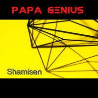 Papa Genius / - Shamisen