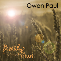 Owen Paul / - Beauty Of The Sun