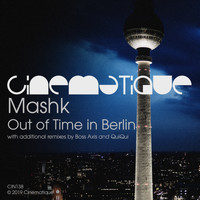 Mashk - Out Of Time In Berlin