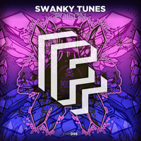 Swanky Tunes - Poison