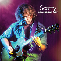 Scotty - Groundhog Day