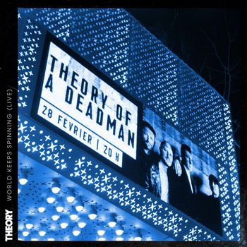Theory Of A Deadman - World Keeps Spinning (Live [Explicit])